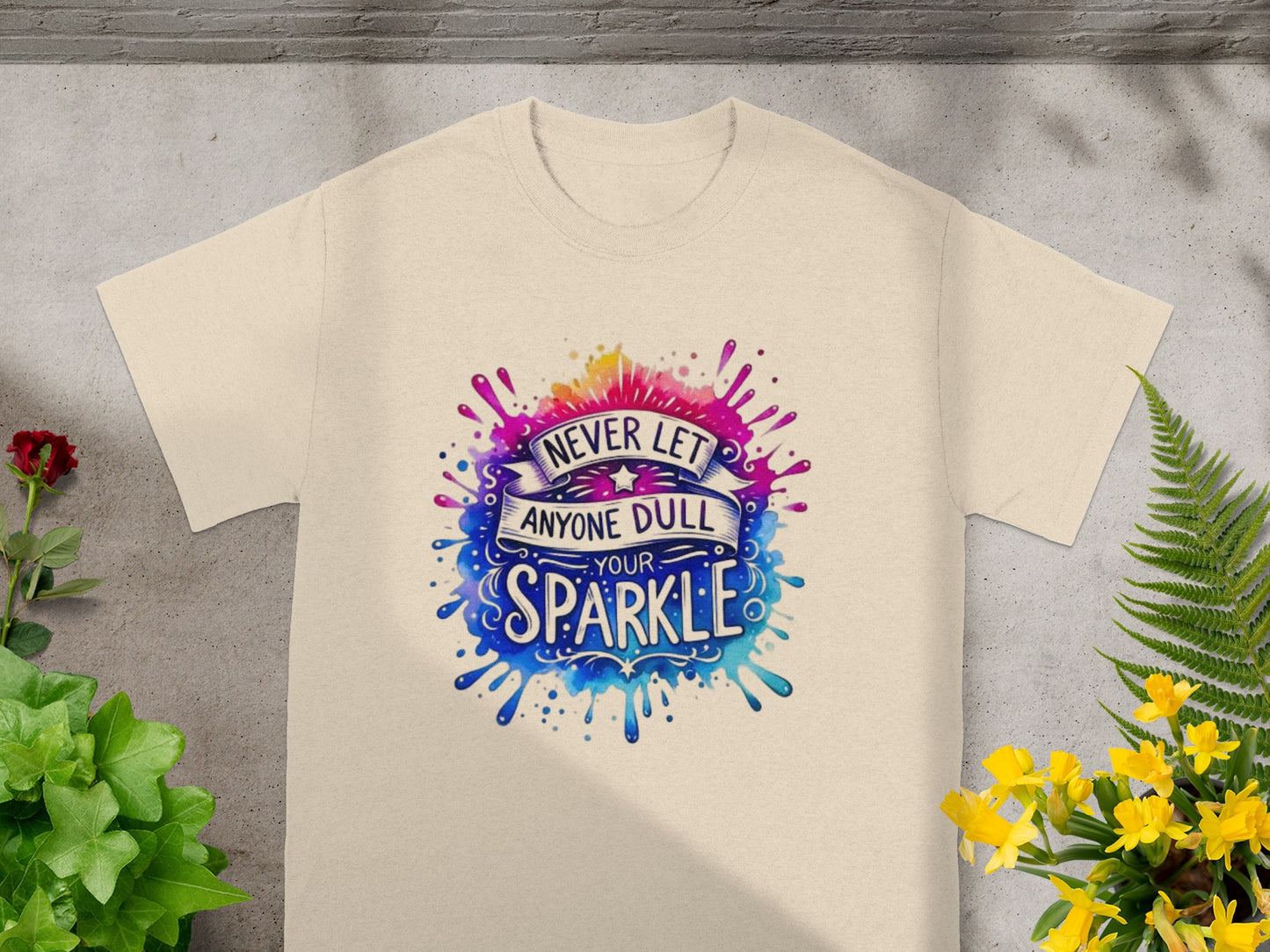 Never Let Anyone Dull Your Sparkle Graphic T-shirt