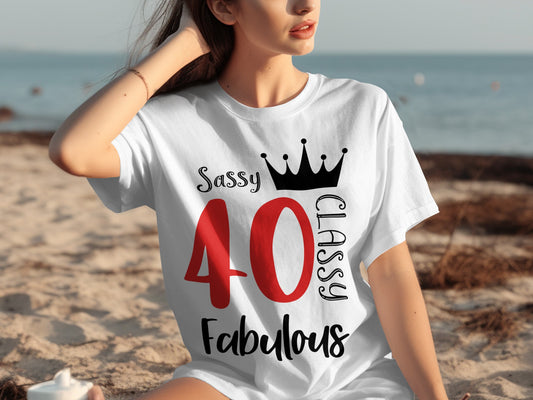 Sassy Classy Fabulous 40th Birthday Celebration Shirt