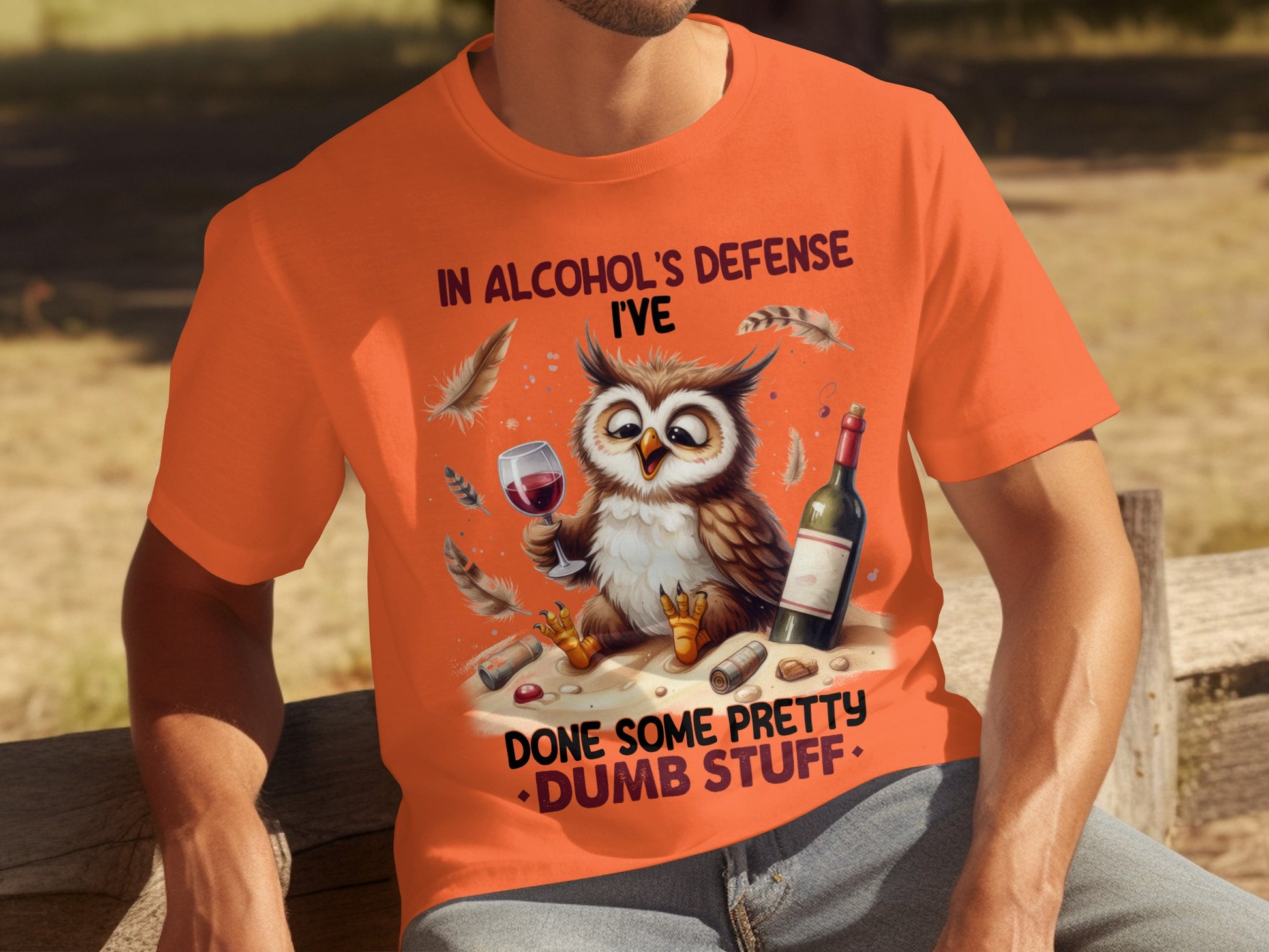 In Alcohol's Defense Done Some Pretty Dumb Stuff Shirt