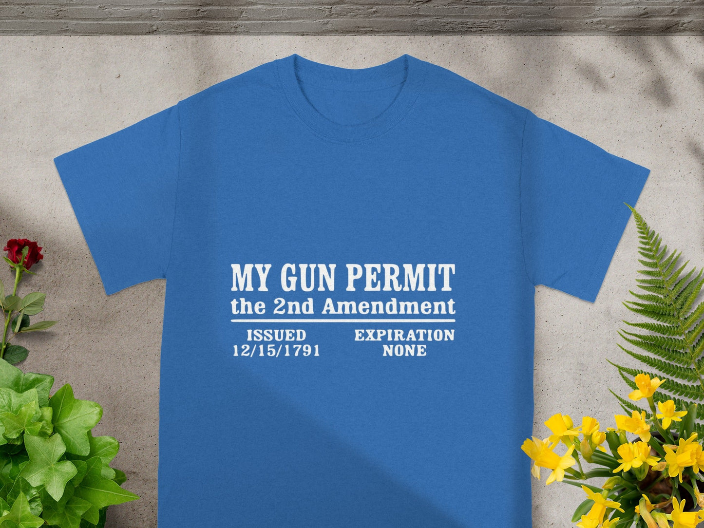 My Gun Permit the 2nd Amendment Issued 12/15/1791 Shirt