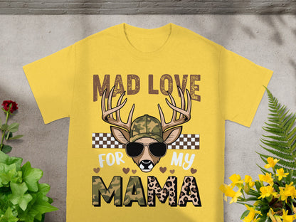 Yellow t-shirt with deer wearing sunglasses and hat, saying "MAD LOVE FOR MY MAMA".