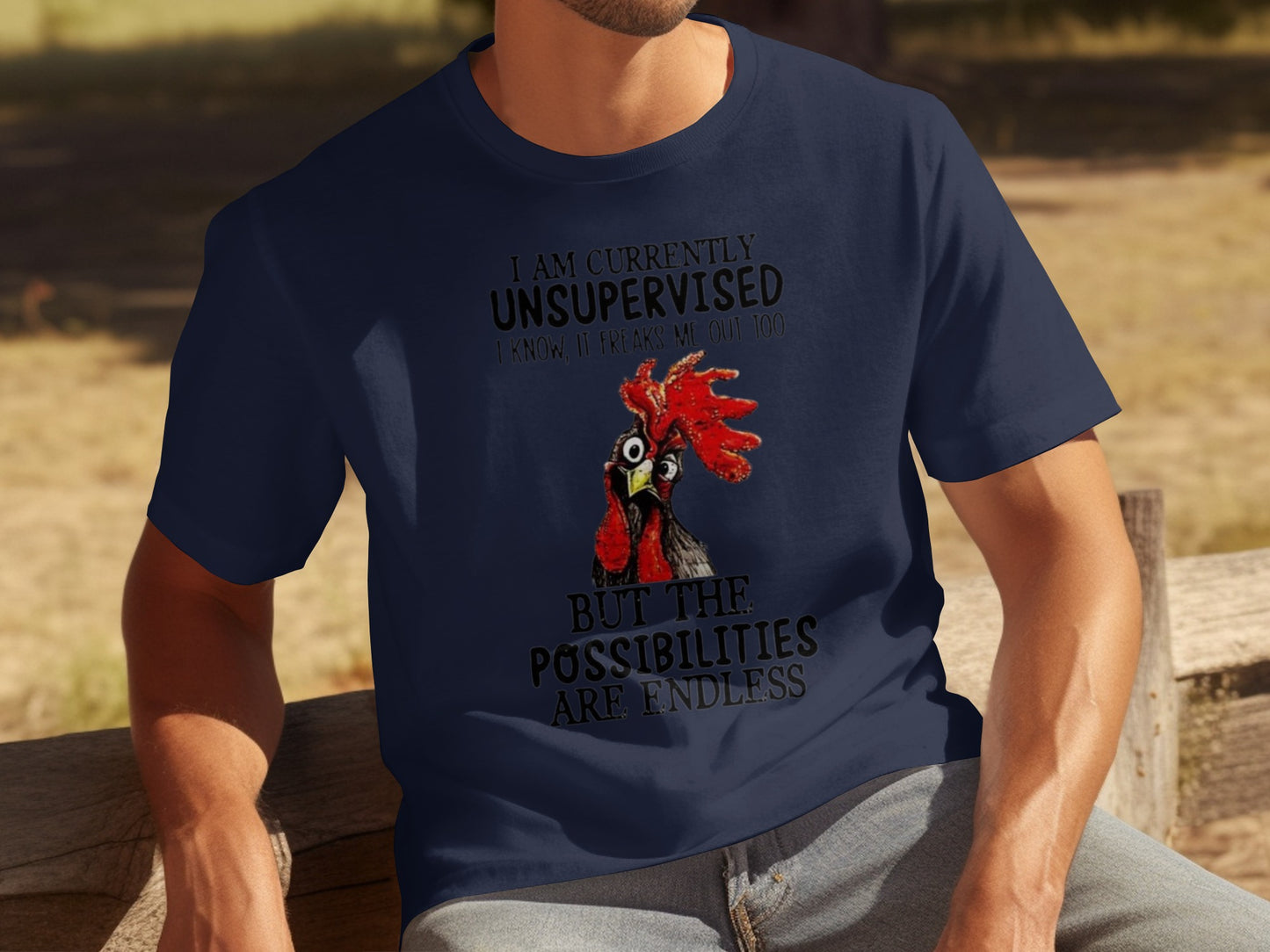 Currently Unsupervised Chicken Possibilities Endless T-Shirt