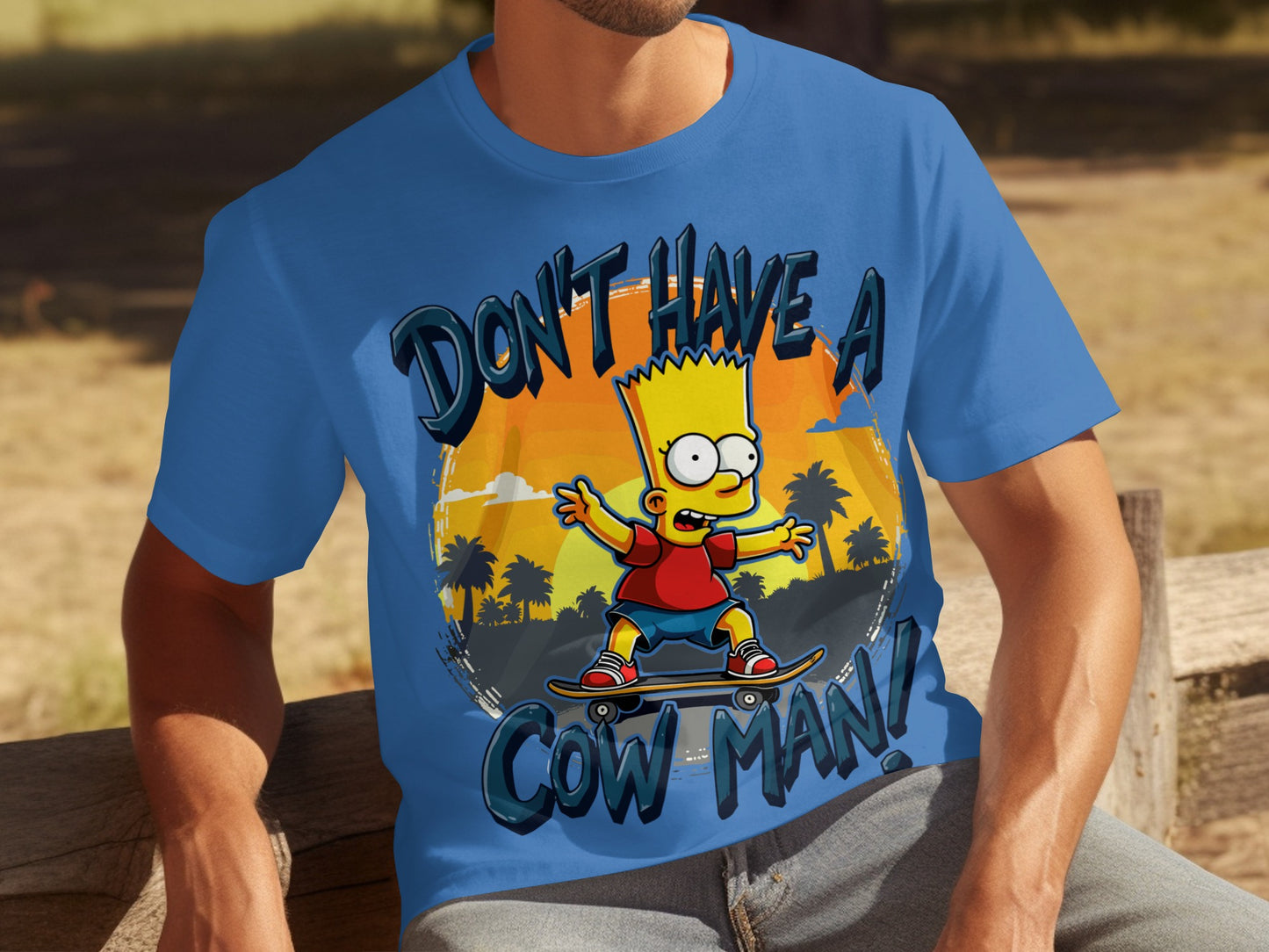 Don't Have a Cow Man Bart Simpson Skateboarding Shirt