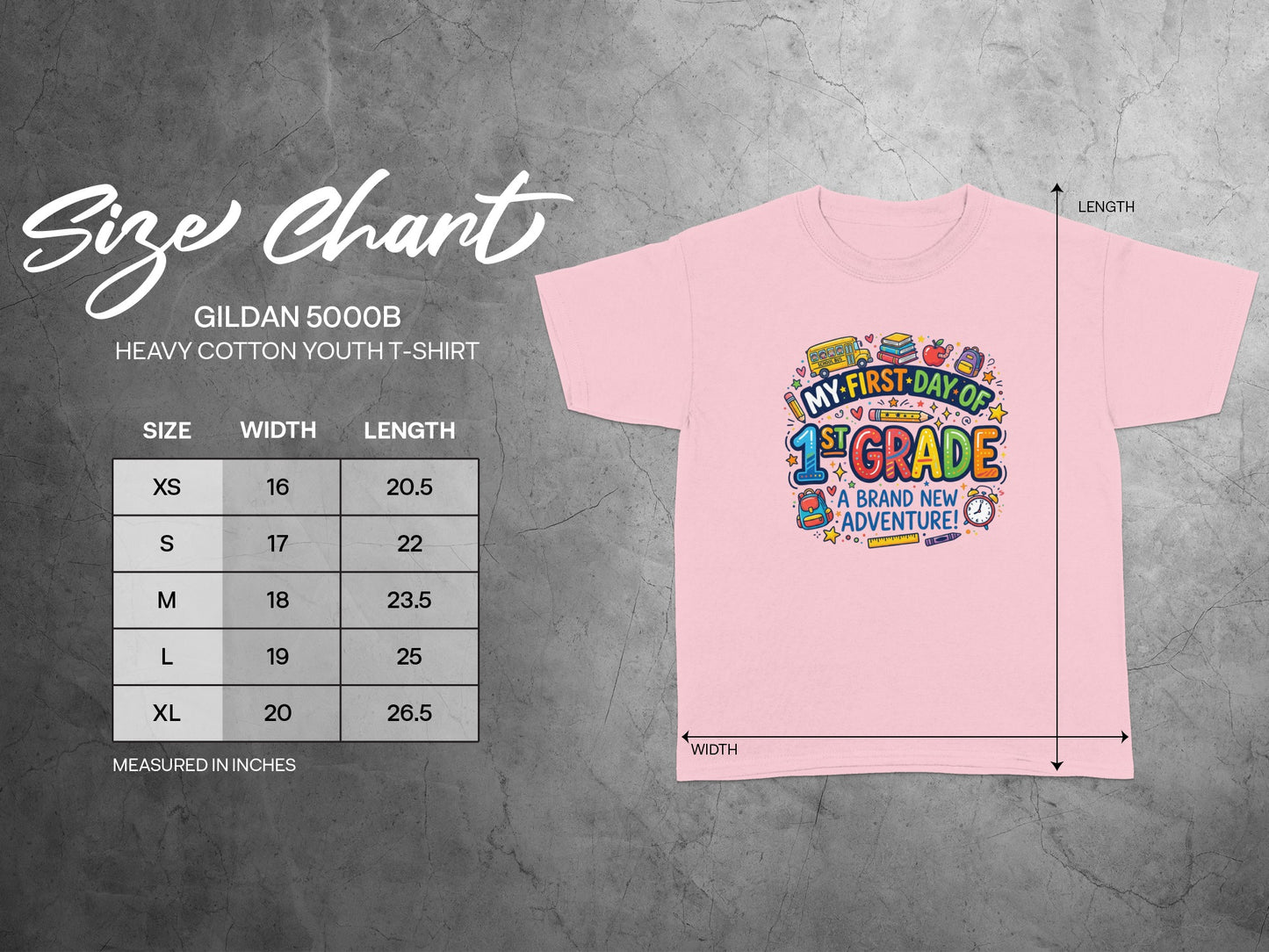 Size chart for Gildan 5000B youth t-shirt with "My First Day of 1st Grade" graphic.