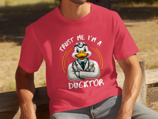 Trust Me I'm A Ducktor Funny Graphic Tee Shirt