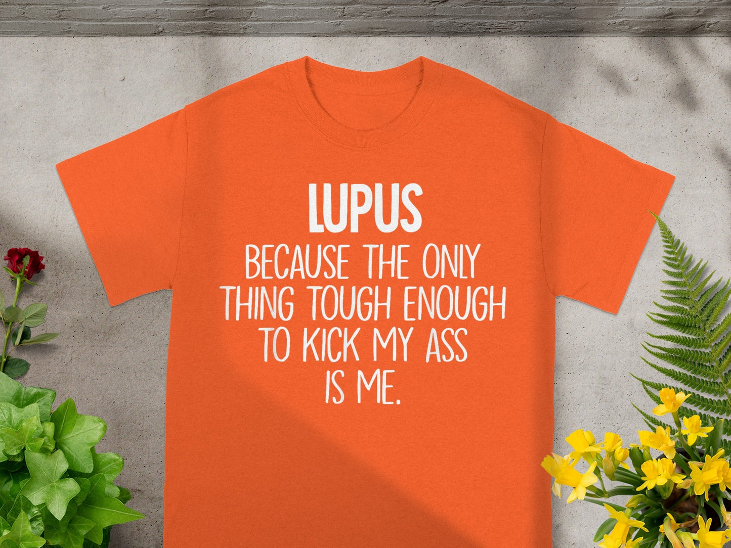 LUPUS The Only Thing Tough Enough Statement Shirt