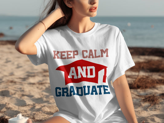 Keep Calm and I Graduate Graphic T-shirt