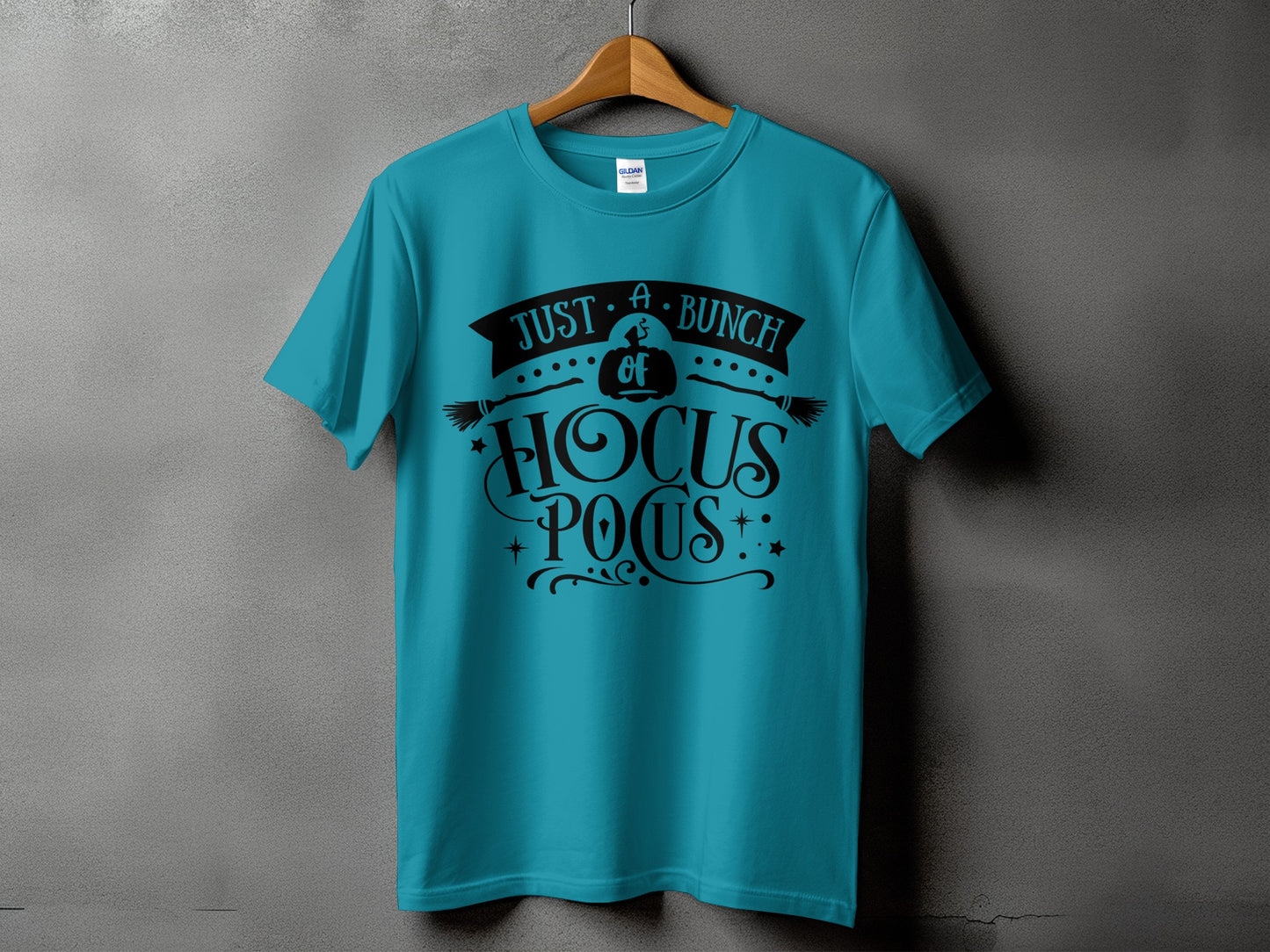 Teal t-shirt with black text reading "Just a bunch of Hocus Pocus."