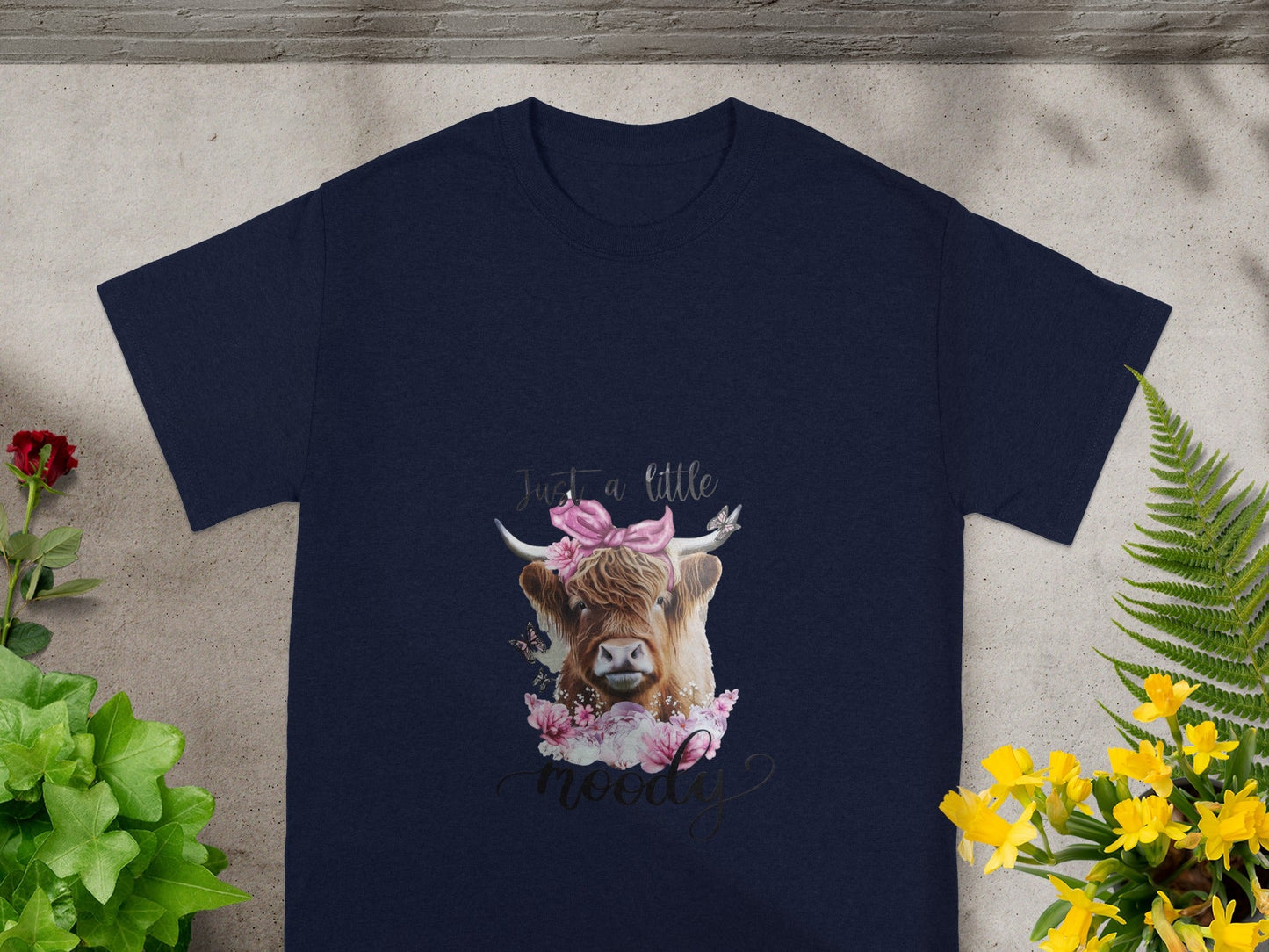 Just a Little Moody with Cow and Flowers Shirt