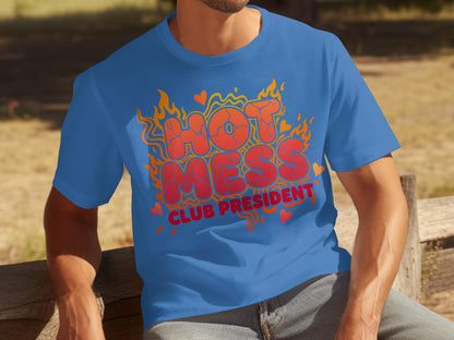 Hot Mess Club President Graphic T-shirt