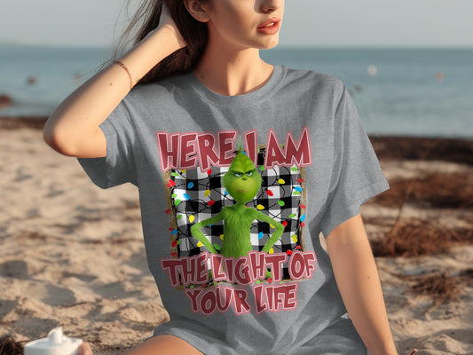 Here I Am The Light Of Your Life T-shirt
