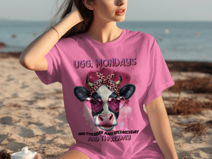 UGG Mondays and Tuesday and Wednesday and Thursday Shirt