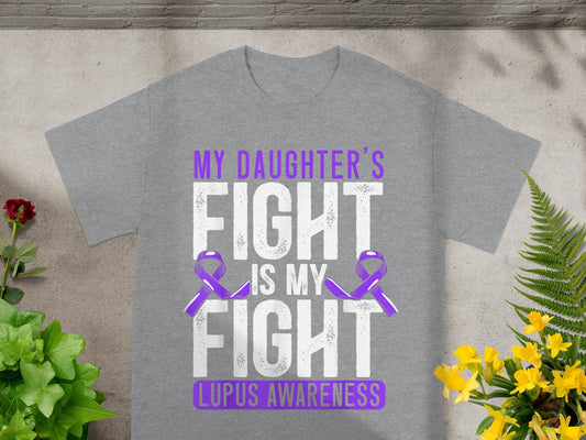 My Daughter's Fight is My Fight Lupus Awareness Shirt