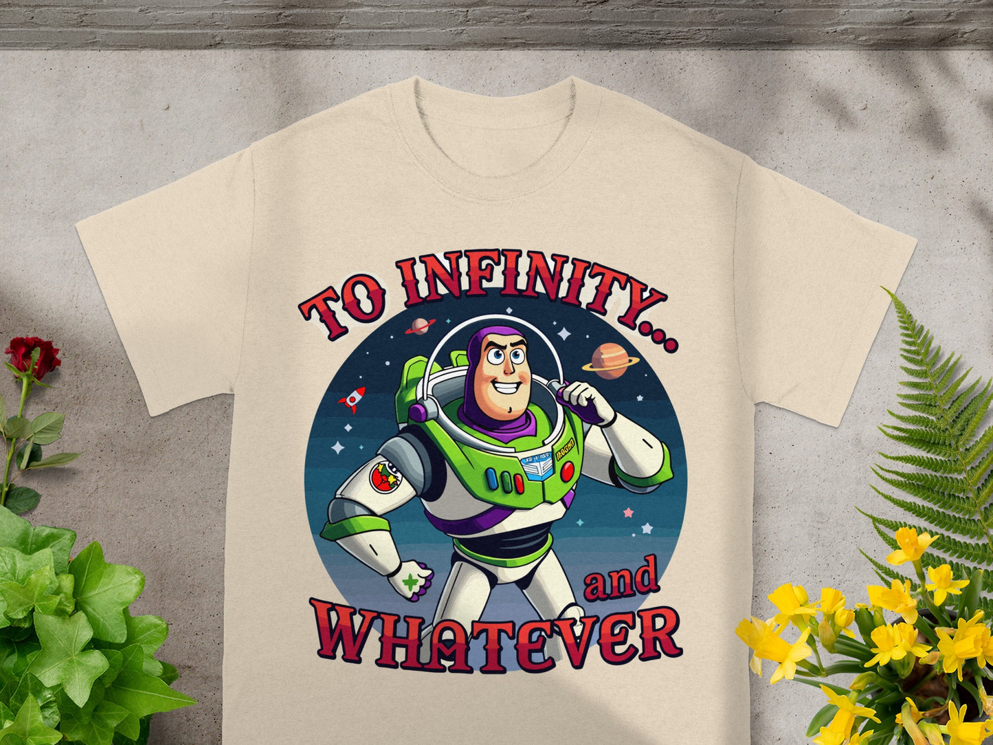 Buzz Lightyear on tan t-shirt with text "To Infinity... and Whatever."