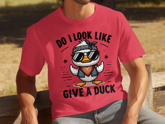 Do I Look Like Give A Duck Funny Graphic T-Shirt