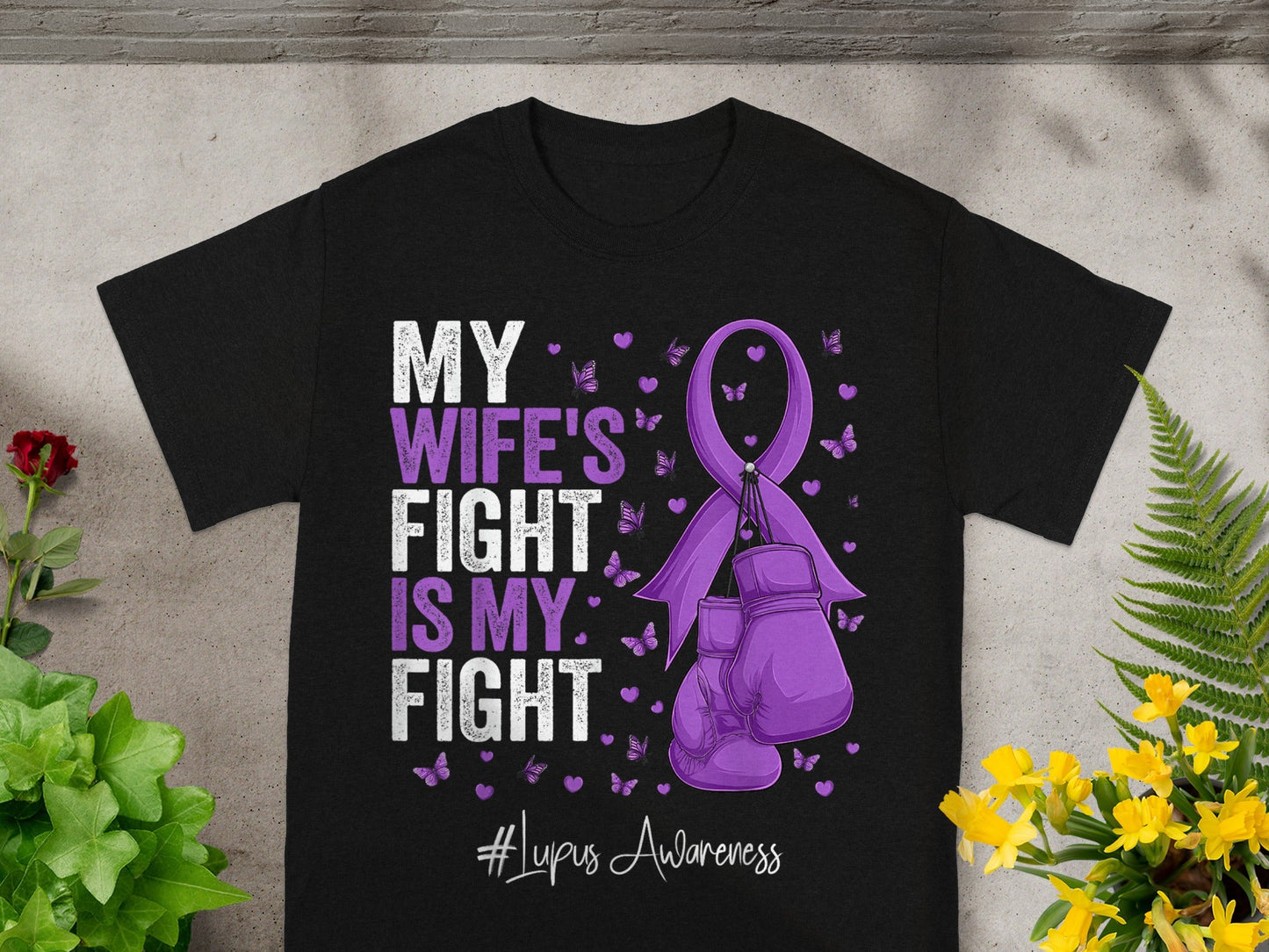 My Wife's Fight Is My Fight Lupus Awareness Shirt