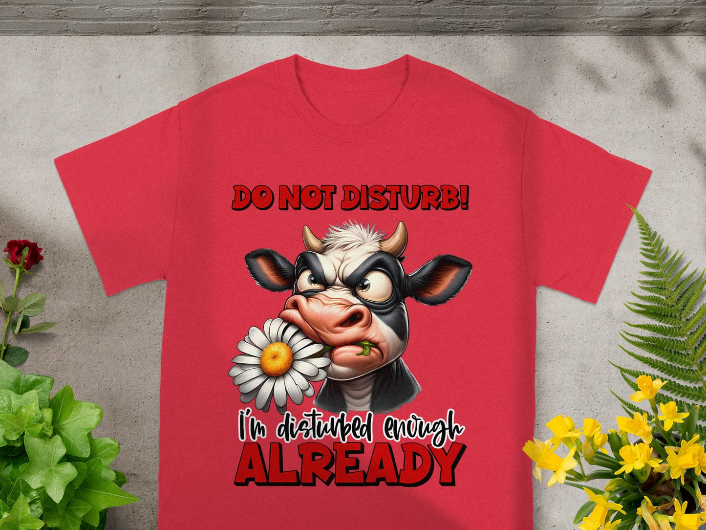 Do Not Disturb Cow Graphic Funny Quote T-Shirt