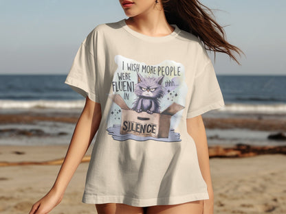 'I Wish More People Were Fluent In Silence T-Shirt'