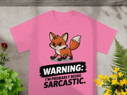 Warning I'm Probably Being Sarcastic T-Shirt