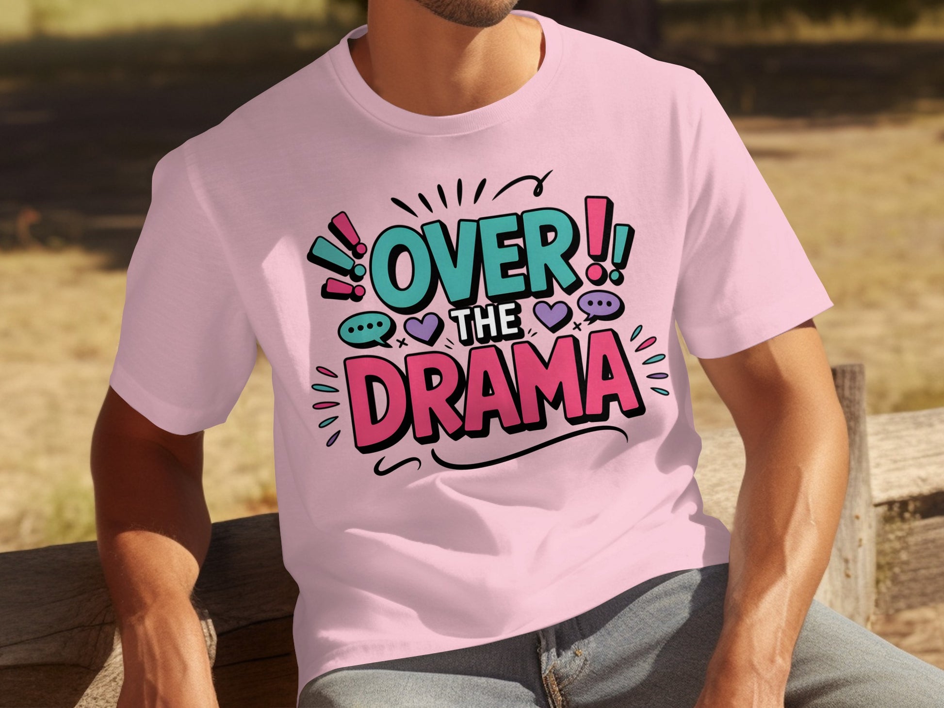 Over The Drama Graphic Design T-Shirt