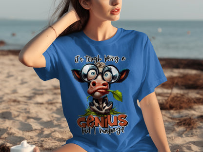It's Tough Being a Genius But I Manage Graphic Tee