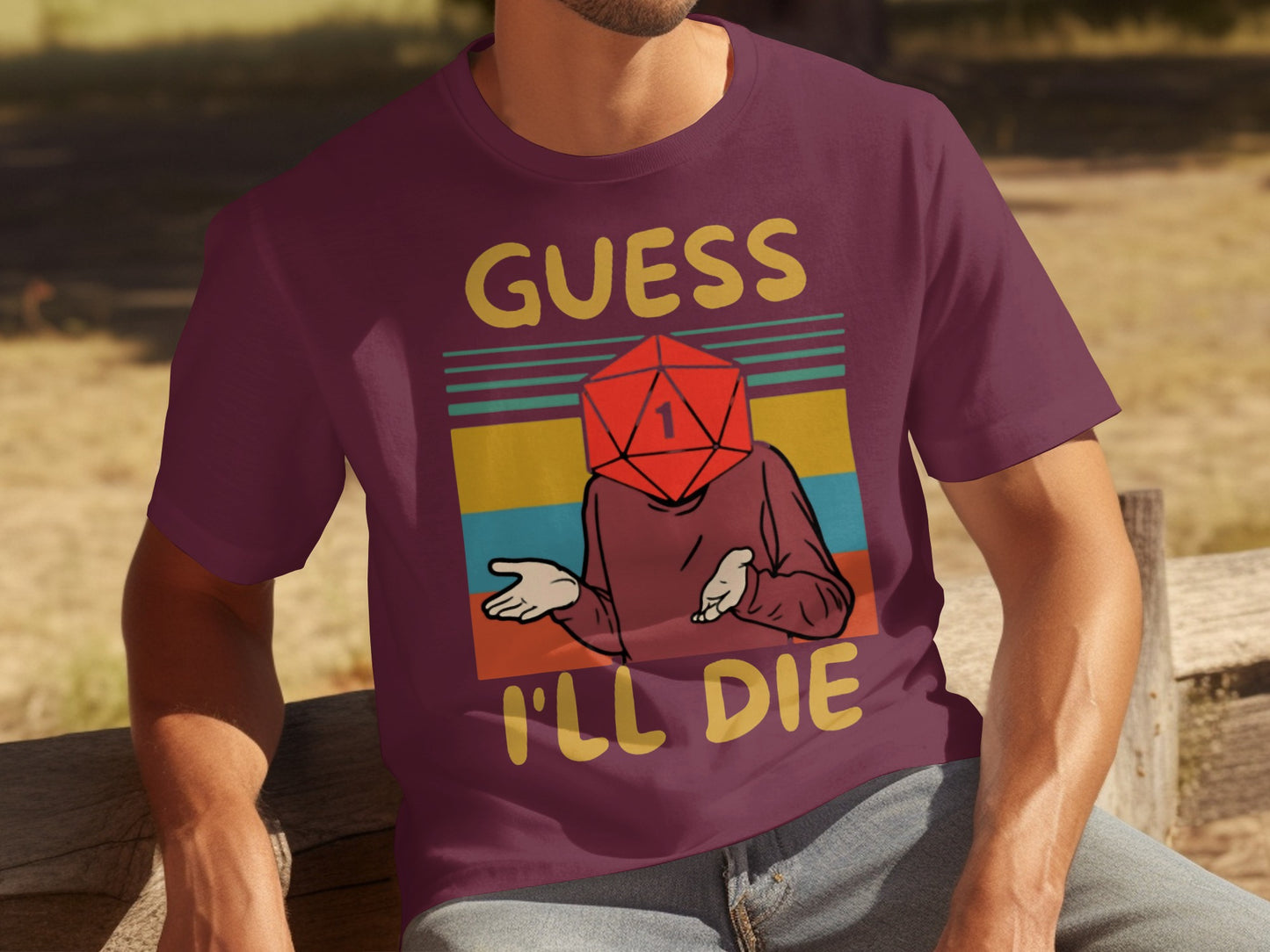 Guess I'll Die Graphic Tee Funny D20 Dice Shirt