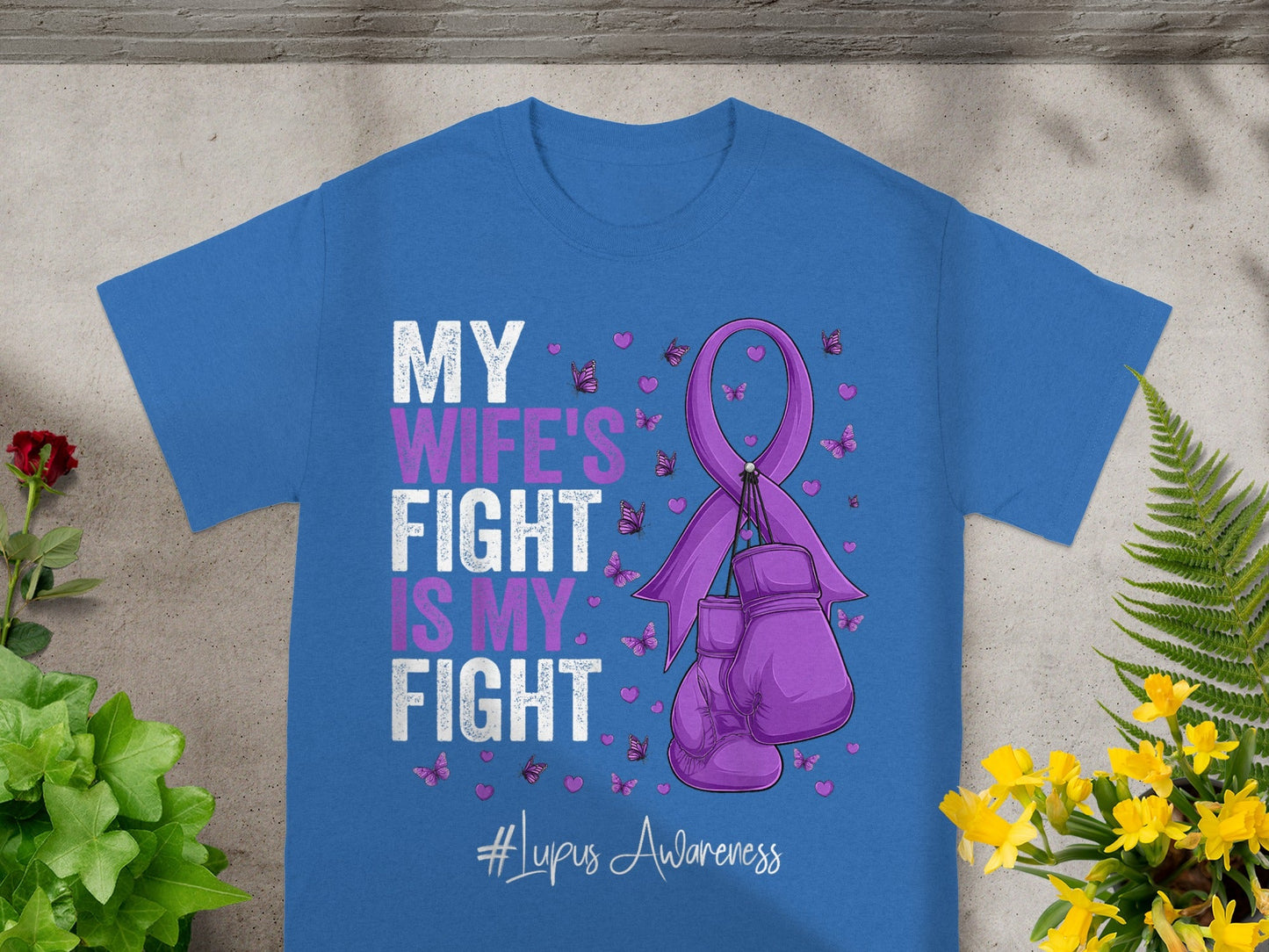 My Wife's Fight Is My Fight Lupus Awareness T-shirt