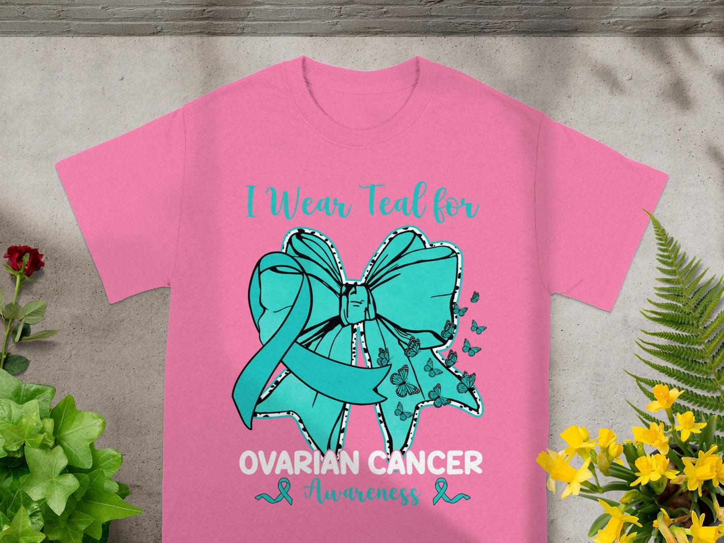I Wear Teal for Ovarian Cancer Awareness T-Shirt