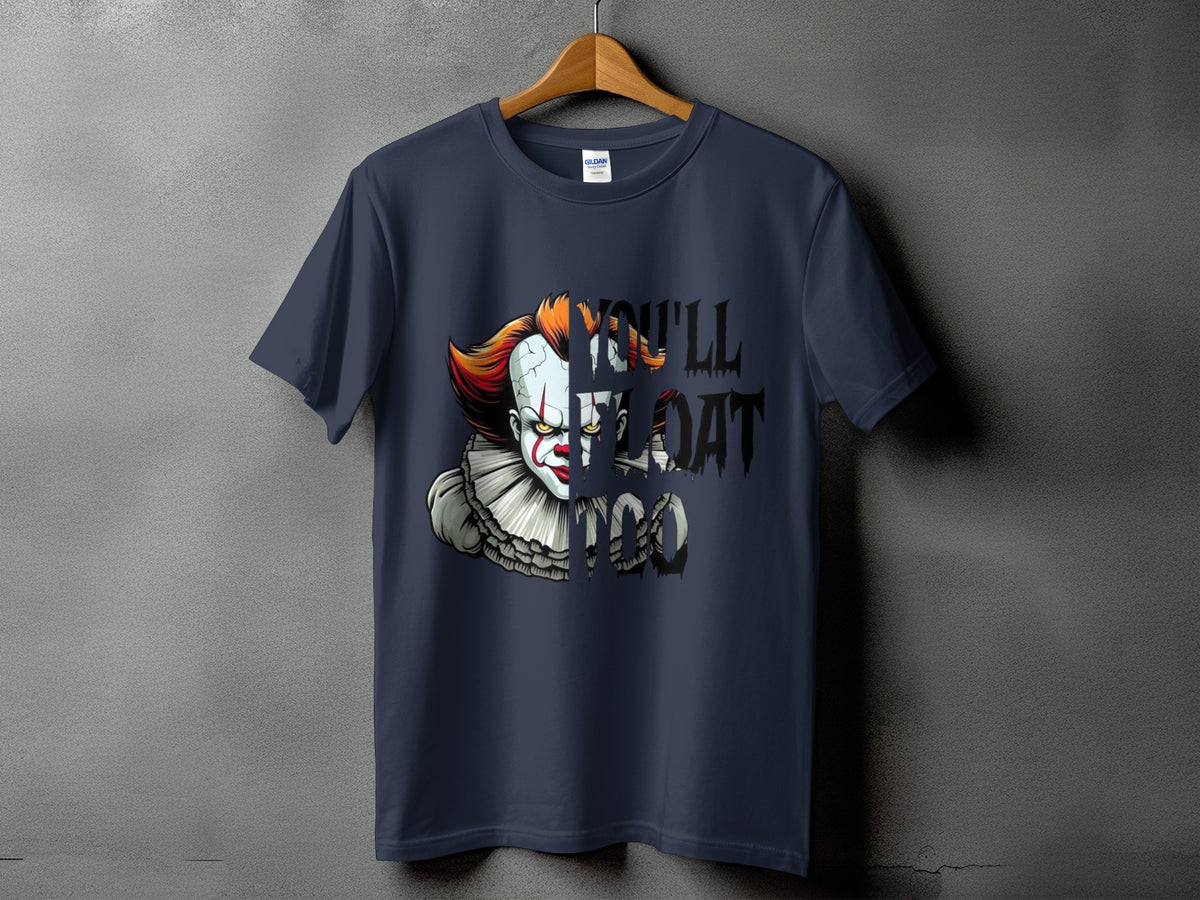 Navy t-shirt with graphic of Pennywise the clown and text "YOU'LL FLOAT TOO".