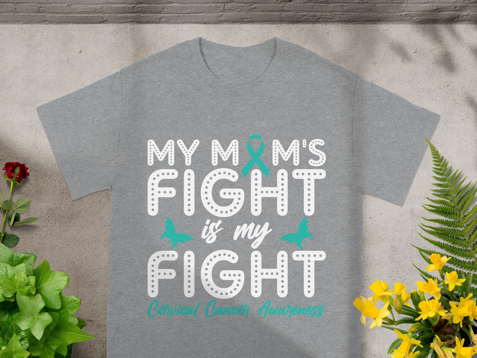 My Mom's Fight Is My Fight Cervical Cancer Awareness Shirt
