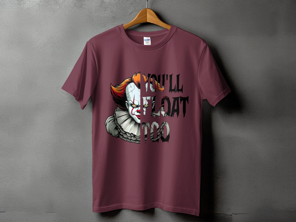 Maroon t-shirt with Pennywise the Clown graphic and text "You'll float too."