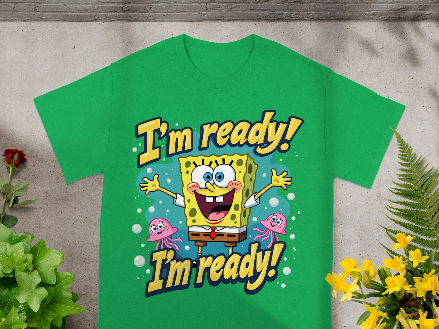 Green t-shirt with Spongebob Squarepants and "I'm ready! I'm ready!" text.