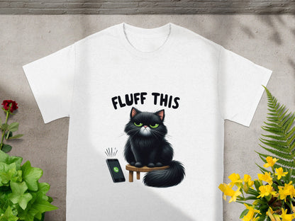 Fluff This Funny Cat Graphic T-Shirt for Cat Lovers
