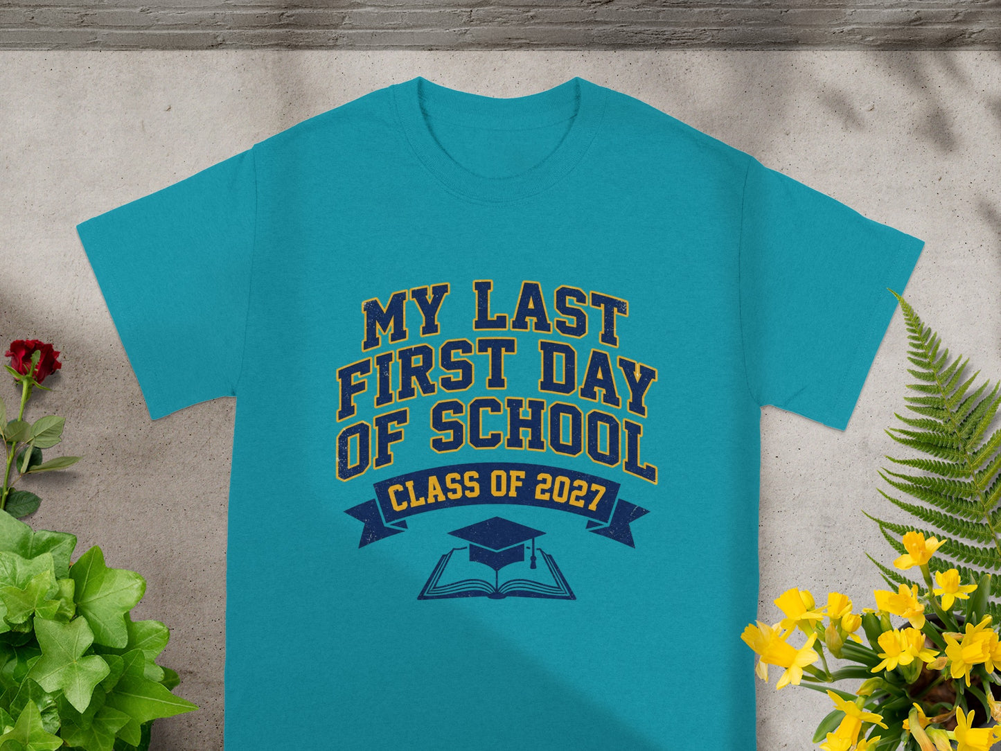 Teal t-shirt with "My Last First Day Of School Class Of 2027" text.