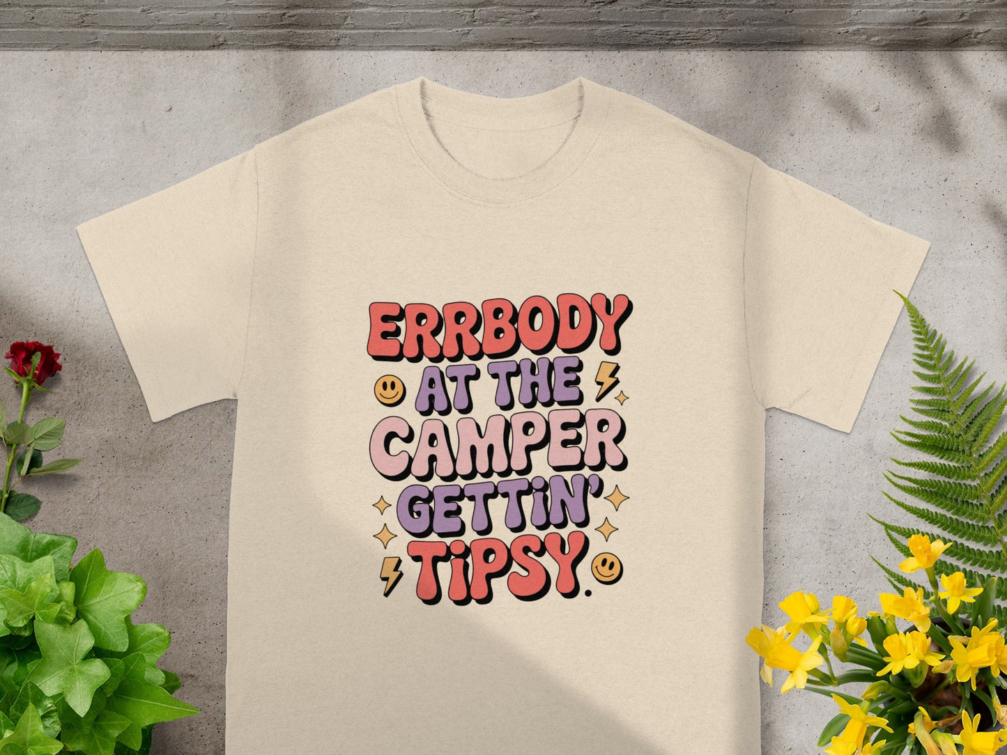 Errbody At The Camper Gettin Tipsy Graphic T-shirt