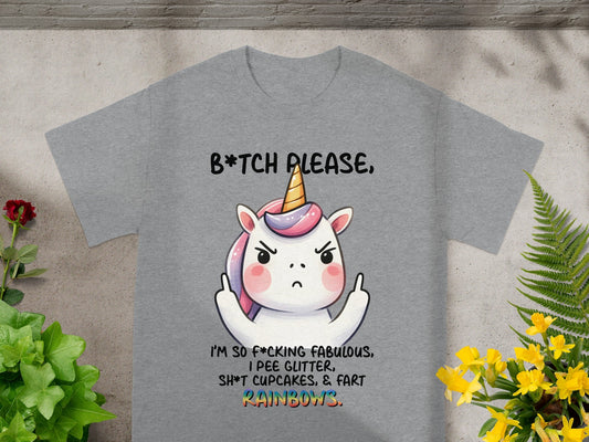 B*tch Please I'm So F*cking Fabulous Funny Unicorn Shirt