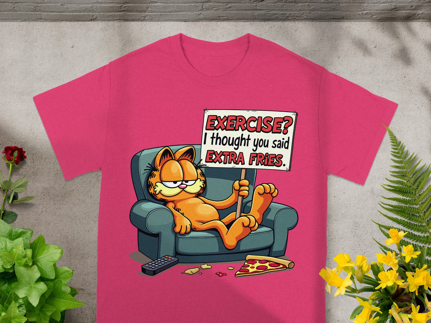 Garfield in armchair holding sign "Exercise? I thought you said Extra Fries."