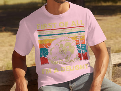 First Of All I'm A Delight Funny Graphic Tee