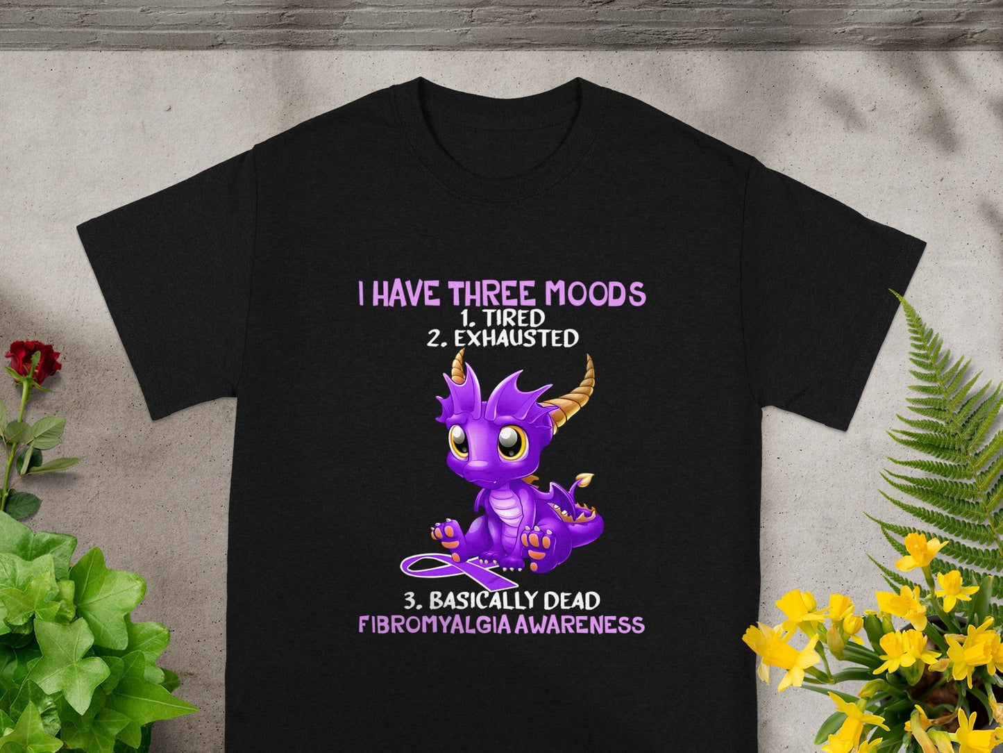 I Have Three Moods Fibromyalgia Awareness T-Shirt