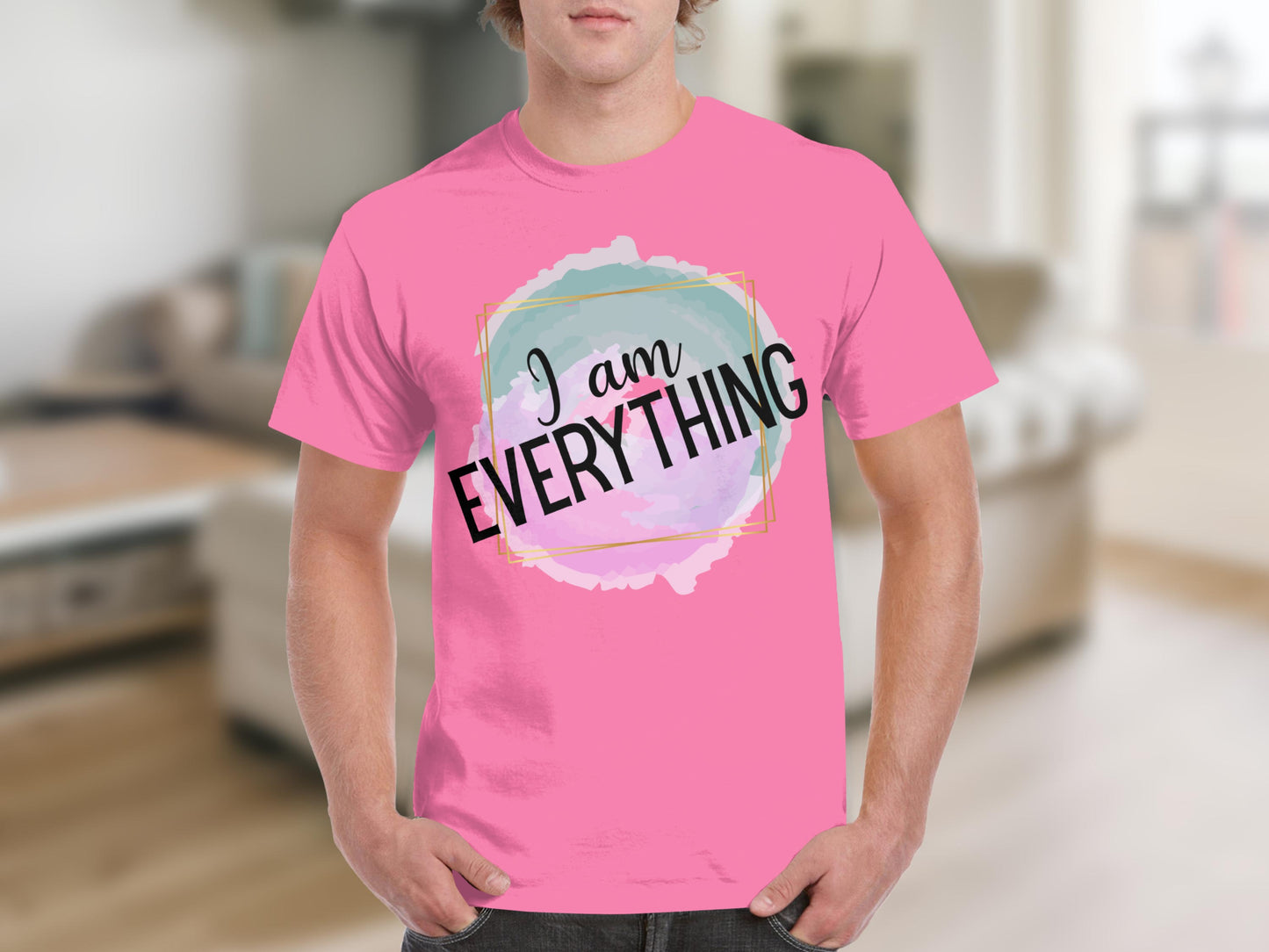 I Am Everything Pink Graphic T-Shirt Product