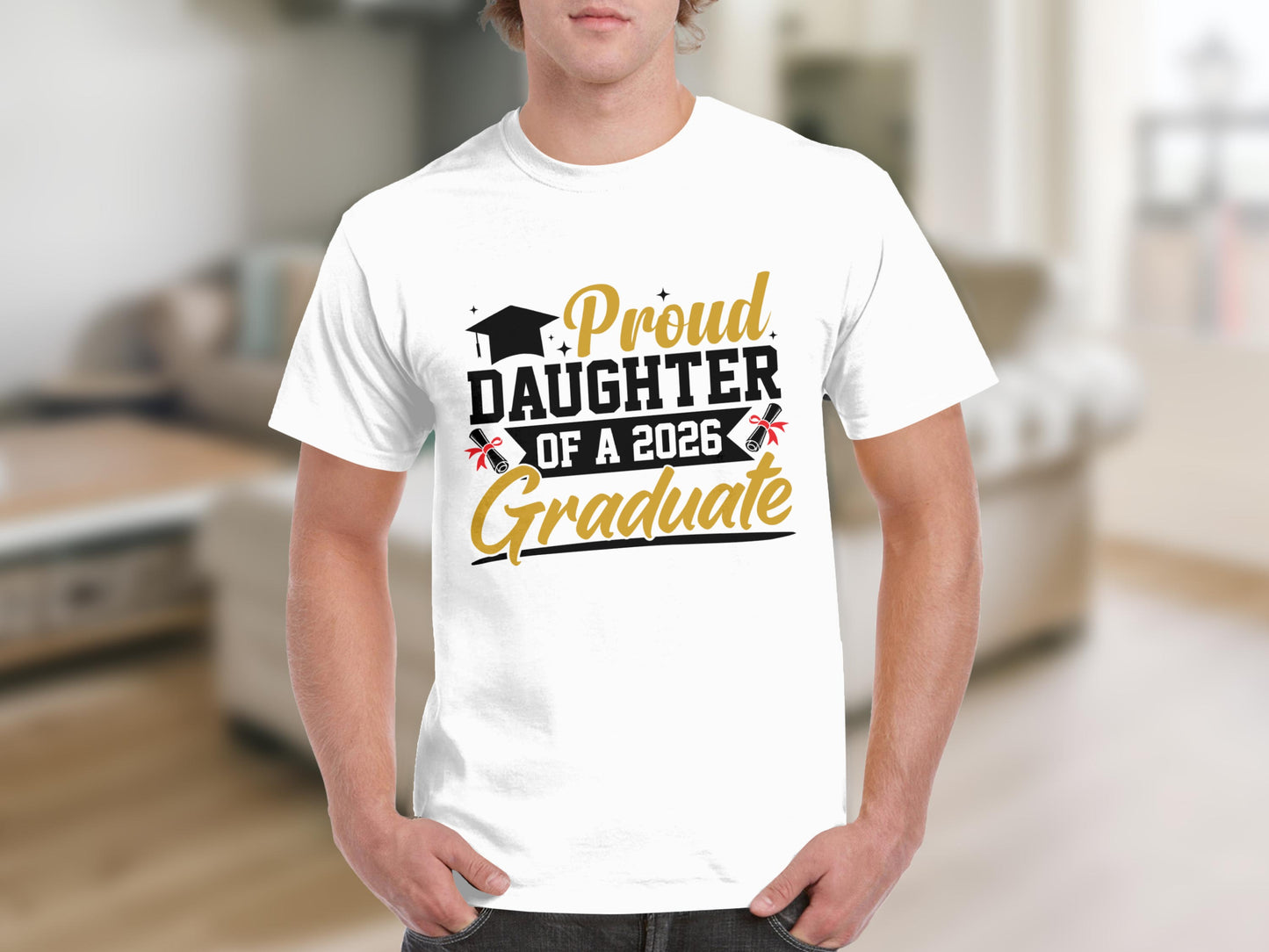 Proud Daughter of a 2026 Graduate T-Shirt