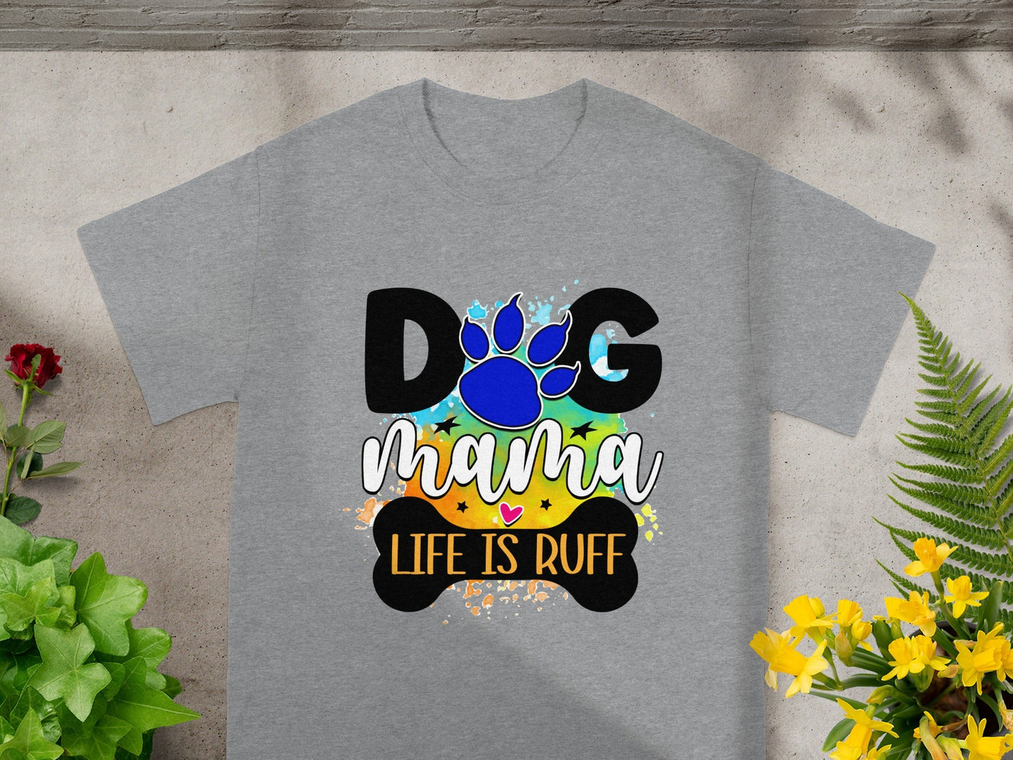 Dog Mama Life Is Ruff Graphic T-Shirt