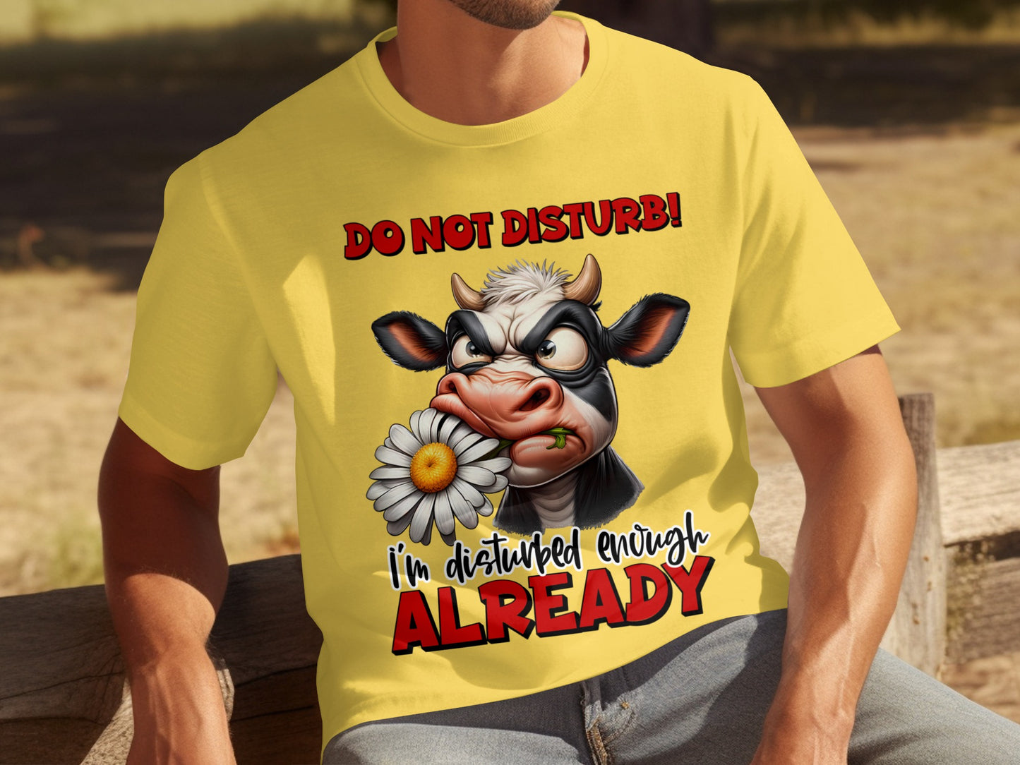 Do Not Disturb! I'm Disturbed Enough Already T-shirt