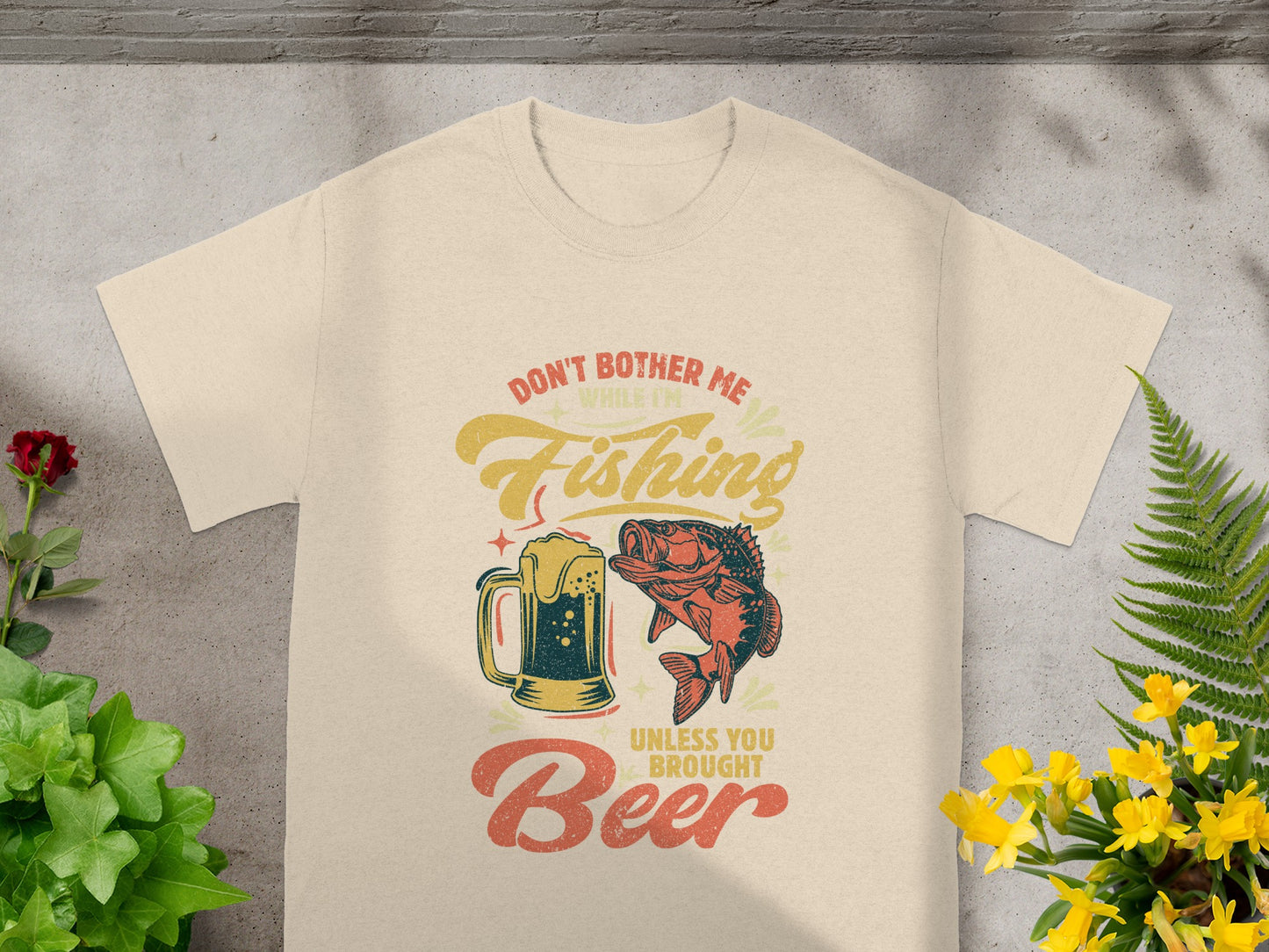 T-shirt with "Don't Bother Me While I'm Fishing Unless You Brought Beer" graphic.