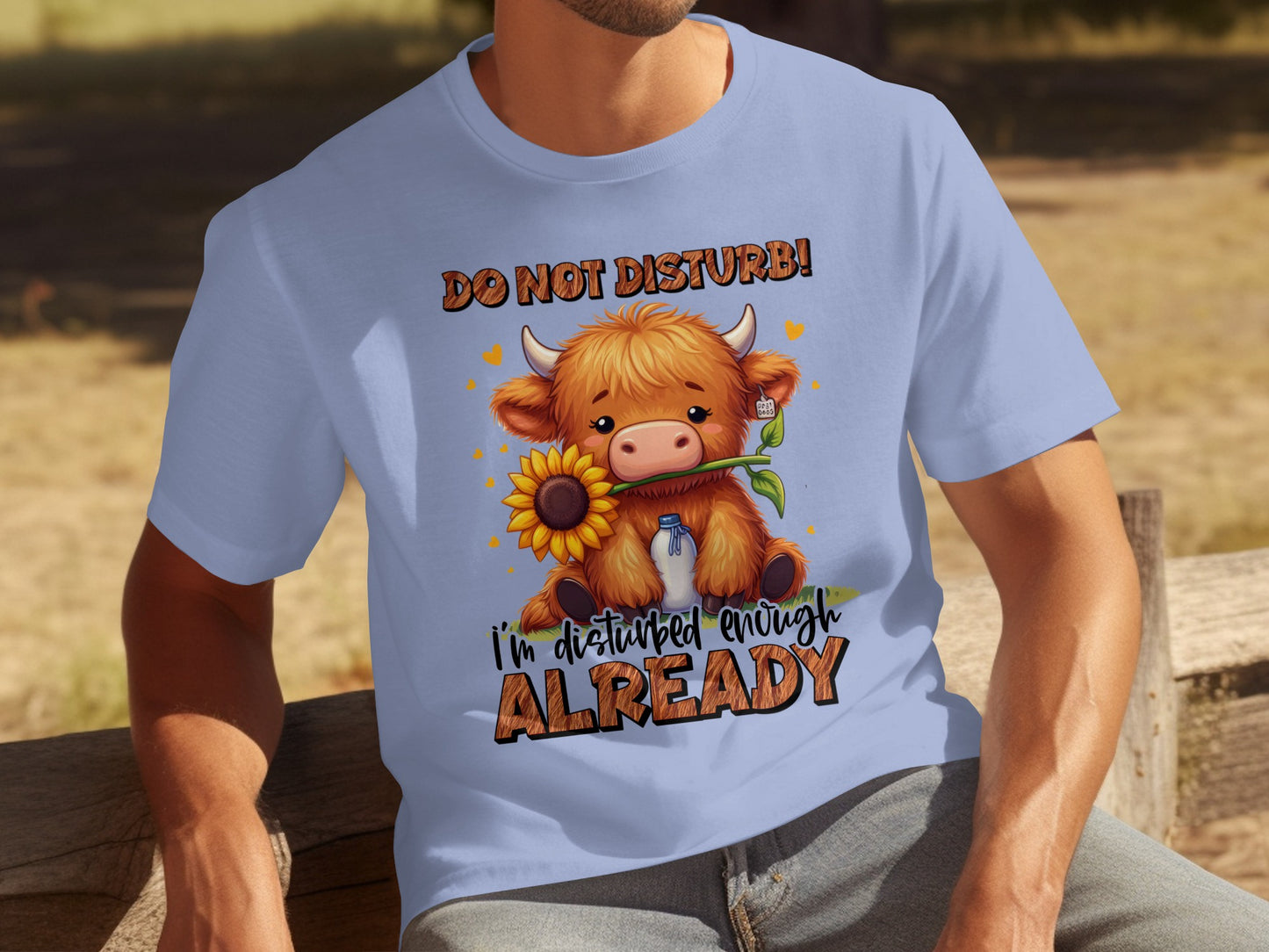 Do Not Disturb I'm Disturbed Enough Already Shirt