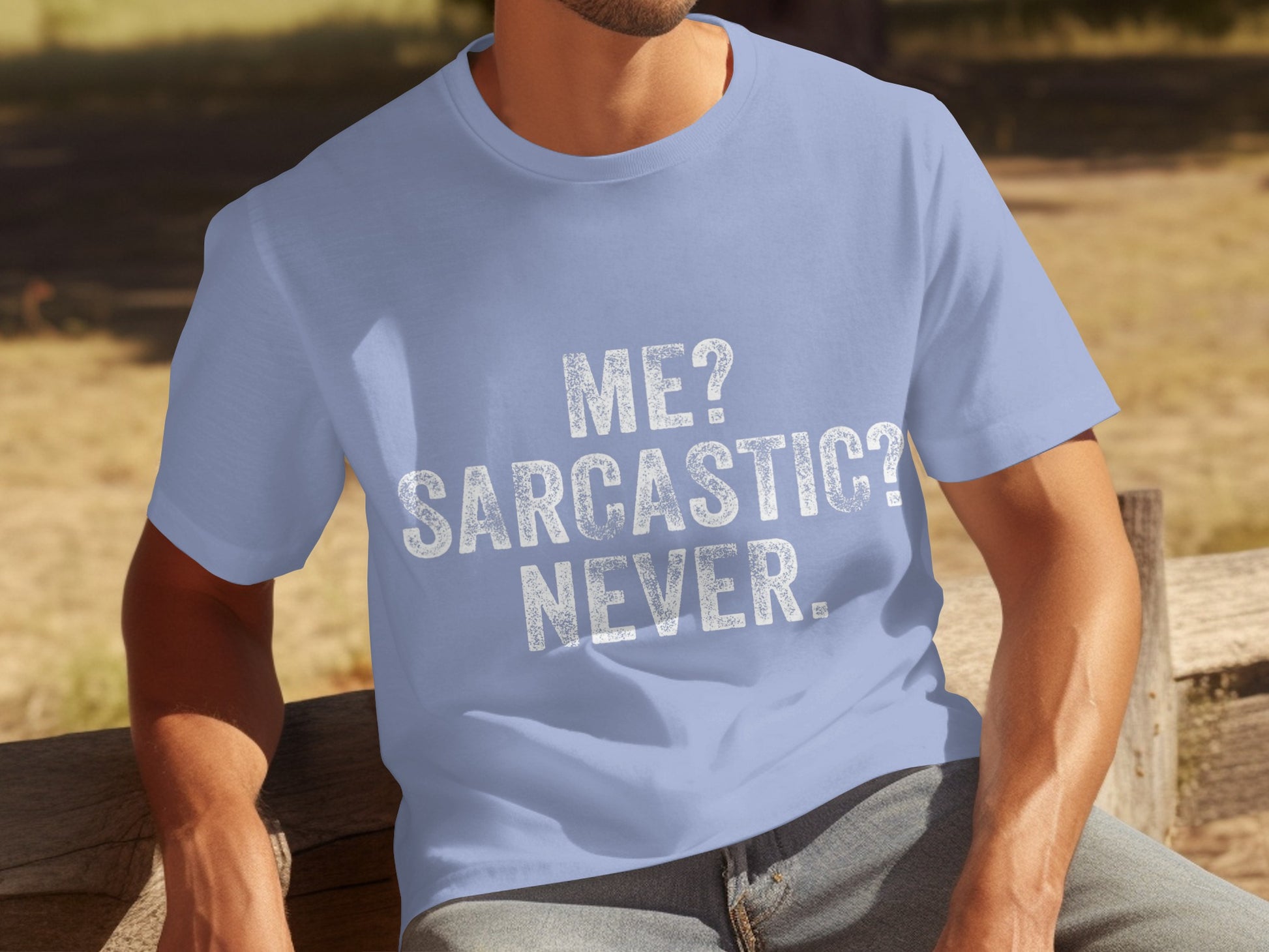Me Sarcastic Never Graphic T-shirt for Casual Wear