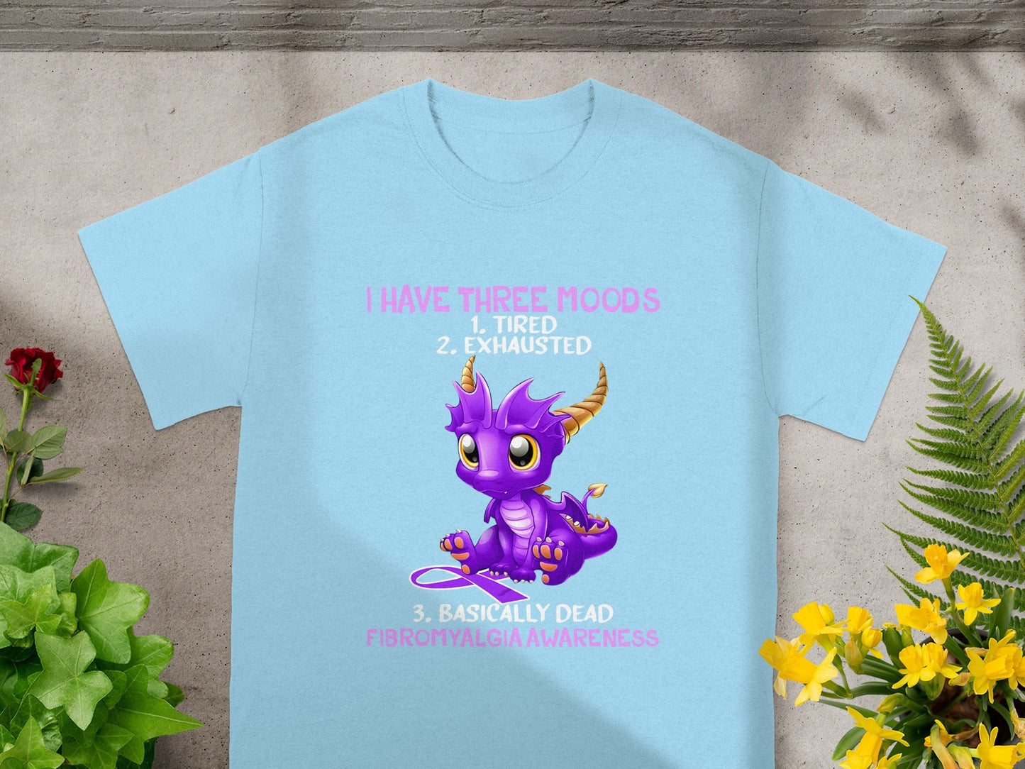 I Have Three Moods Fibromyalgia Awareness Shirt