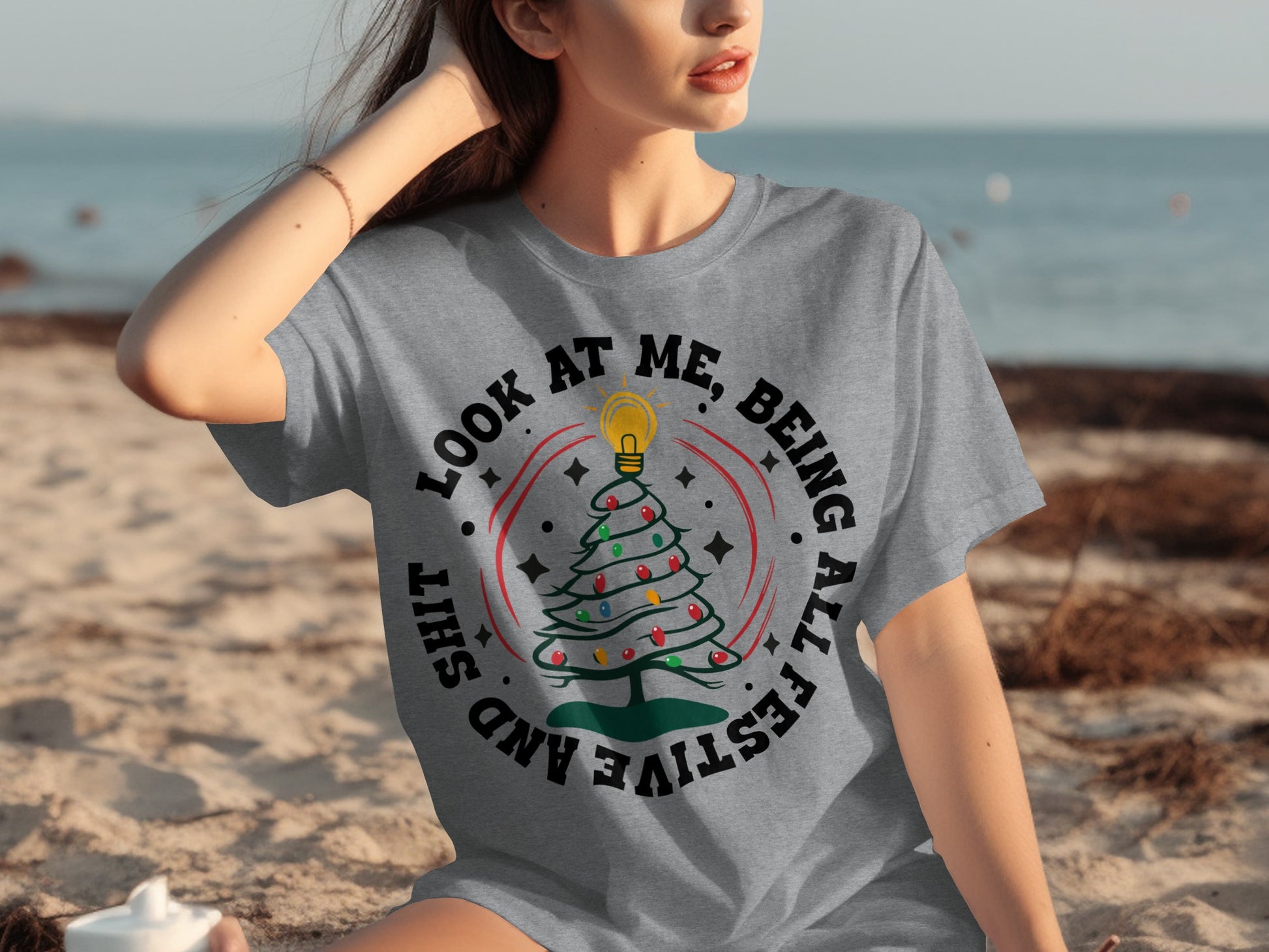 Look At Me Being All Festive And Shit Graphic Shirt