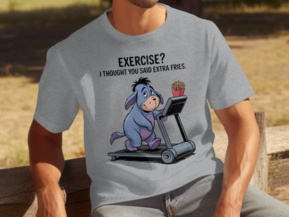 Exercise I Thought You Said Extra Fries T-shirt