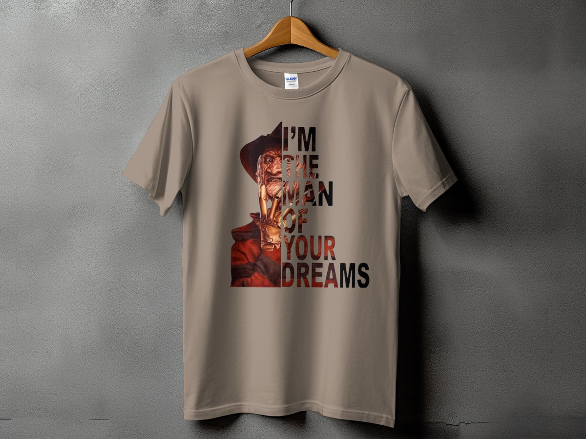 Freddy Krueger graphic with "I'M THE MAN OF YOUR DREAMS" text on a tan t-shirt.